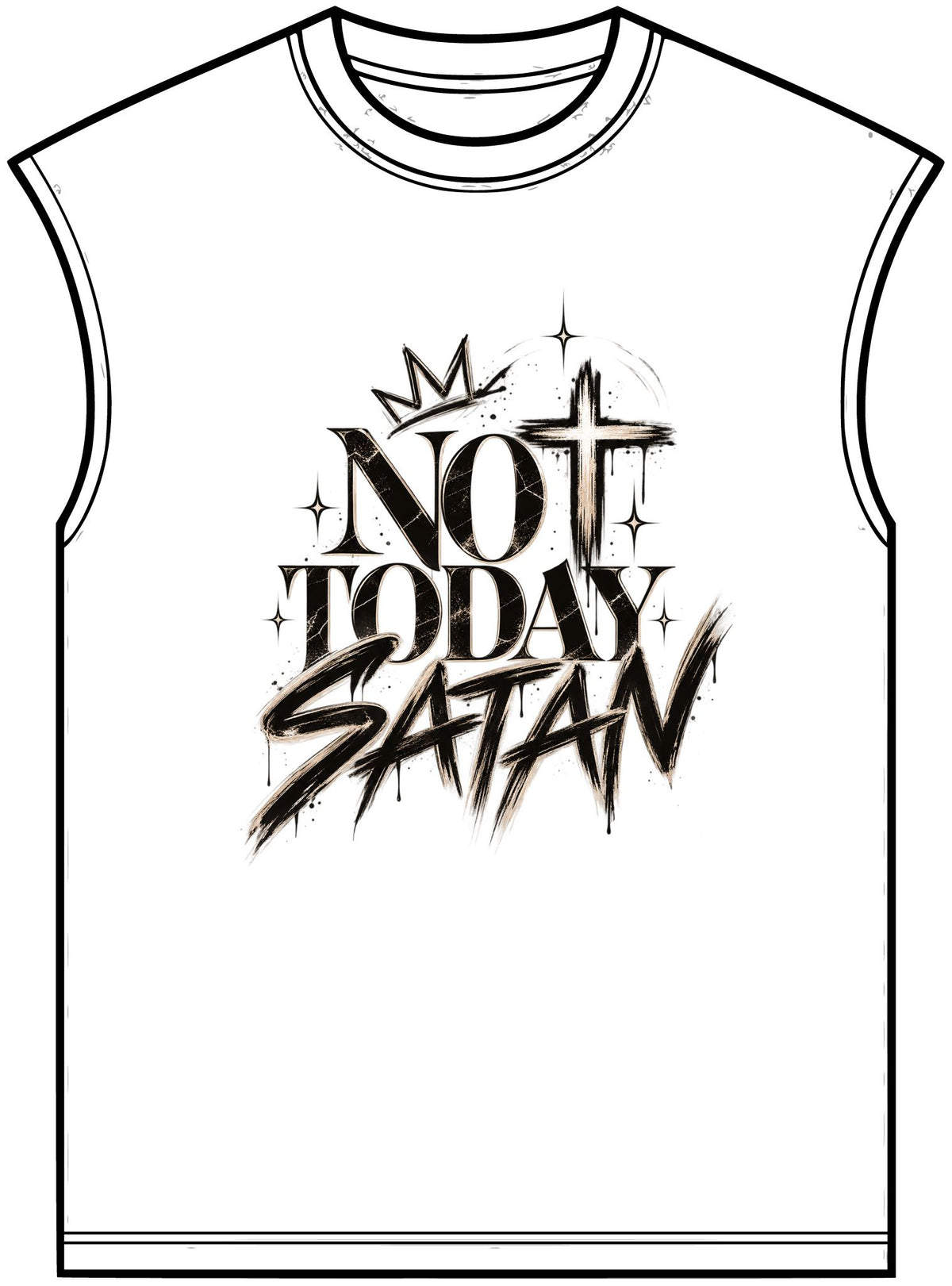 Not Today Satan Muscle Tee — Christian Faith Graphic Muscle Shirt